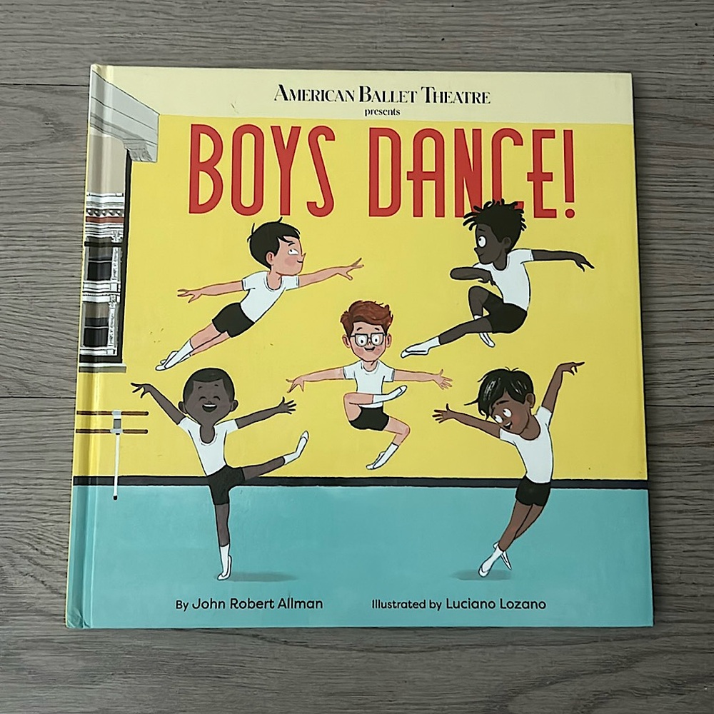 NEW American Ballet Theatre presents Boys Dance! picture book